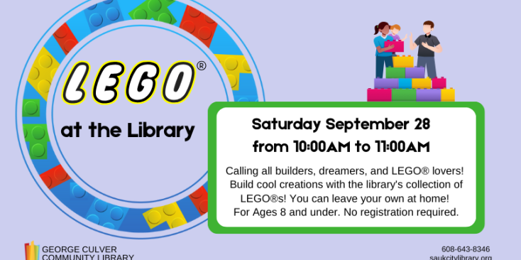 Background: light blue. Image of a circle of LEGO bricks and a three person family building with blocks. Text: LEGO at the Library Saturday, September 28 from 10 - 11 am